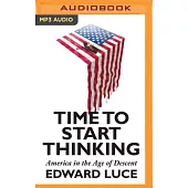 Time to Start Thinking: America in the Age of Descent