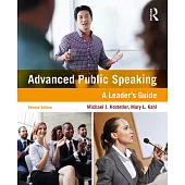 Advanced Public Speaking: A Leader’s Guide