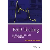 ESD Testing: From Components to Systems