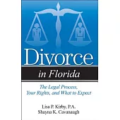 Divorce in Florida: The Legal Process, Your Rights, and What to Expect