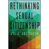 Rethinking Sexual Citizenship