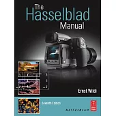 The Hasselblad Manual: A Comprehensive Guide to the System