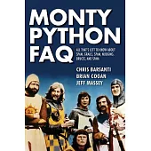 Monty Python Faq: All That’s Left to Know About Spam, Grails, Spam, Nudging, Bruces, and Spam