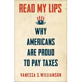 Read My Lips: Why Americans Are Proud to Pay Taxes
