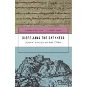 Dispelling the Darkness: A Jesuit’s Quest for the Soul of Tibet