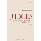 Judges: A Critical & Rhetorical Commentary