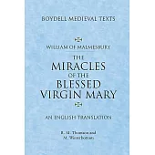 Miracles of the Blessed Virgin Mary: An English Translation