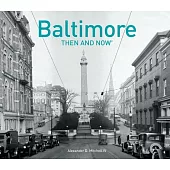 Baltimore Then and Now