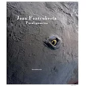 Joan Fontcuberta: Paralipomena