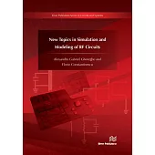 New Topics in Simulation and Modeling of RF Circuits