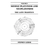 Middle Platonism and Neoplatonism: The Latin Tradition