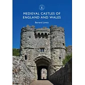 Medieval Castles of England and Wales