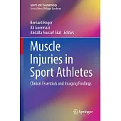 Muscle Injuries in Sport Athletes: Clinical Essentials and Imaging Findings