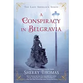 A Conspiracy in Belgravia