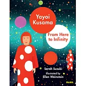 Yayoi Kusama: From Here to Infinity!