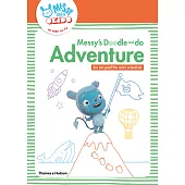 Messy’s Doodle and Do Adventure: An Art Pad for Mini Scientists