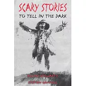 Scary Stories to Tell in the Dark