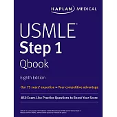 Kaplan USMLE Step 1 Qbook: 850 Exam-Like Practice Questions to Boost Your Score