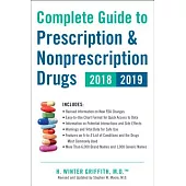 Complete Guide to Prescription & Nonprescription Drugs 2018-2019