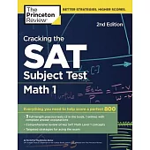 The Princeton Review Cracking the SAT Subject Test in Math 1: Everything You Need to Help Score a Perfect 800