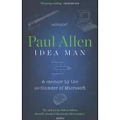 Idea Man: A Memoir by the Co-founder of Microsoft