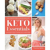 Keto Essentials: 150 Ketogenic Recipes to Revitalize, Heal, and Shed Weight