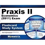 Praxis II Economics 5911 Exam Study System: Praxis II Test Practice Questions and Review for the Praxis II Subject Assessments