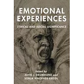 Emotional Experiences: Ethical and Social Significance