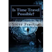Is Time Travel Possible?