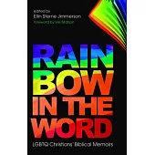 Rainbow in the Word: Lgbtq Christians’ Biblical Memoirs