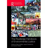 The Routledge Handbook of Environmental Justice
