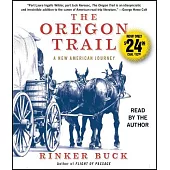 The Oregon Trail: A New American Journey