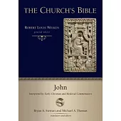 John: Interpreted by Early Christian and Medieval Commentators