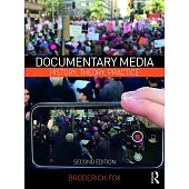 Documentary Media: History, Theory, Practice