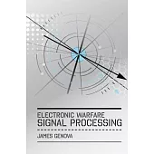 Electronic Warfare Signal Processing