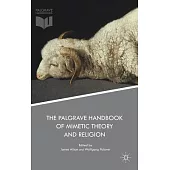 The Palgrave Handbook of Mimetic Theory and Religion