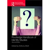 Routledge Handbook of Identity Studies