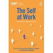 The Self at Work: Fundamental Theory and Research