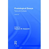 Praxiological Essays: Texts and Contexts