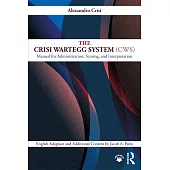 The Crisi Wartegg System (Cws): Manual for Administration, Scoring, and Interpretation