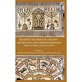 Reading the Bible in Ancient Traditions and Modern Editions: Studies in Memory of Peter W. Flint