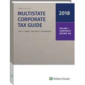 Multistate Corporate Tax Guide 2018: Corporate Income Tax / Sales -use Tax