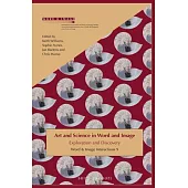 Art and Science in Word and Image: Exploration and Discovery