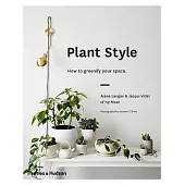 Plant Style: How to greenify your space