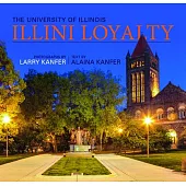 Illini Loyalty: The University of Illinois