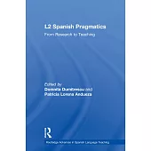 L2 Spanish Pragmatics: From Research to Teaching