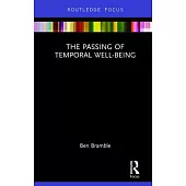 The Passing of Temporal Well-Being