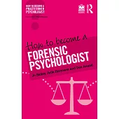 How to Become a Forensic Psychologist