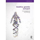 Bioethics, Genetics and Sport