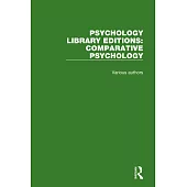 Psychology Library Editions: Comparative Psychology